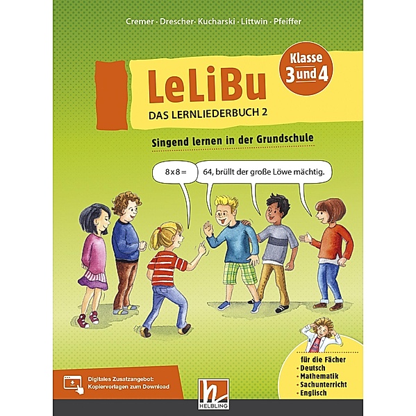 LeLiBu 3/4 - Das Lernliederbuch 2, Wolfgang Pfeiffer, Tanja Cremer, Meike Drescher, Judith Kucharski, Svenja Littwin