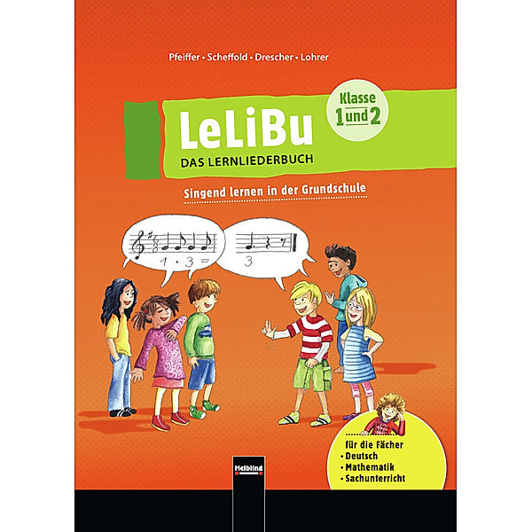 LeLiBu - Das Lernliederbuch / LeLiBu 1/2 - Das Lernliederbuch. Paket, m. 1 Audio, m. 1 Buch, Meike Drescher, Heiderose Lohrer