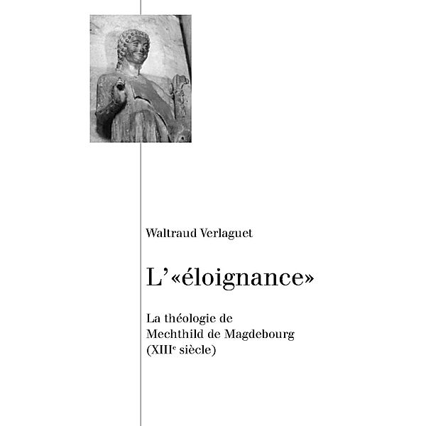 L'éloignance, Waltraud Verlaguet