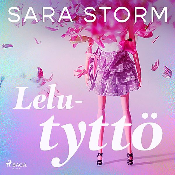 Lelutyttö, Sara Storm