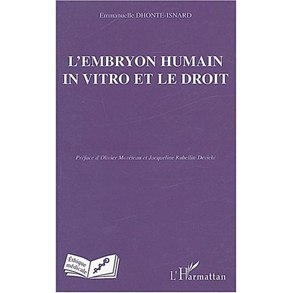 L'embryon humain in vitro et le droit / Hors-collection, Dhonte-Isnard Emmanuel