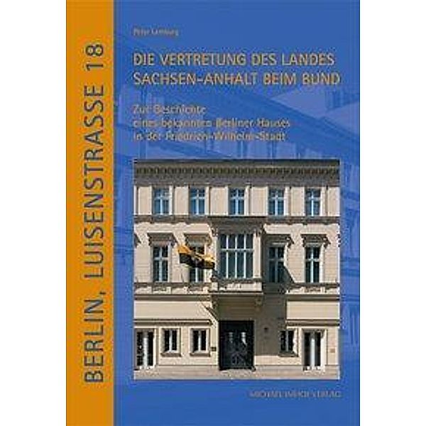 Lemburg, P: Berlin, Luisenstrasse Nr. 18. Die Vertretung des, Peter Lemburg