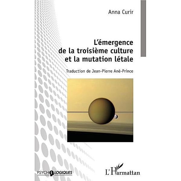 L'emergence de la troisieme culture et la mutation letale