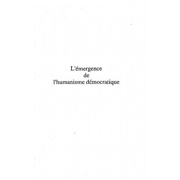 L'emergence de l'humanisme Democratique / Hors-collection, Charles Durin