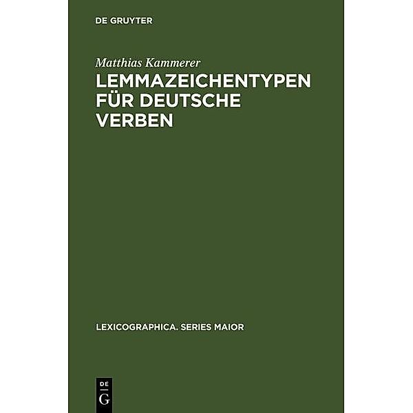 Lemmazeichentypen für deutsche Verben / Lexicographica. Series Maior Bd.104, Matthias Kammerer