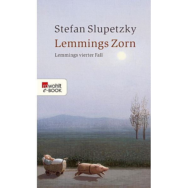 Lemmings Zorn / Lemming Bd.4, Stefan Slupetzky