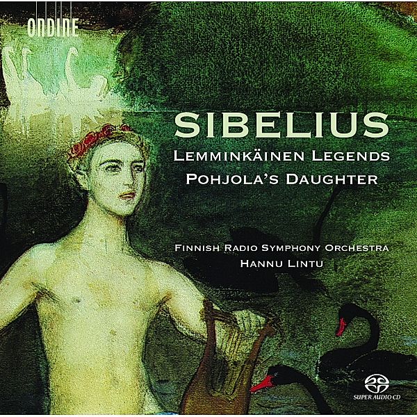 Lemminkäinen Legends/Pohjola'S Daughter, Hannu Lintu, Finnisches RSO