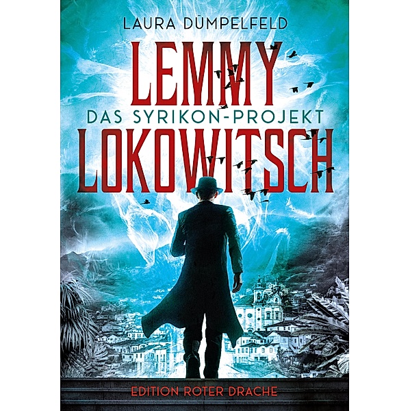 Lemmy Lokowitsch, Laura Dümpeldeld