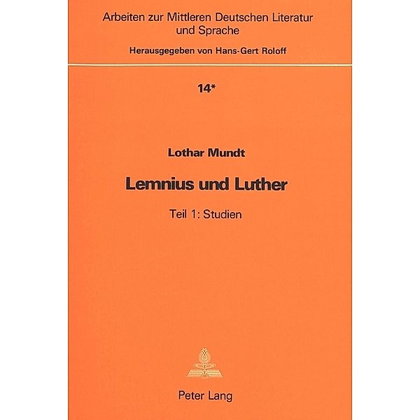 Lemnius und Luther, Lothar Mundt