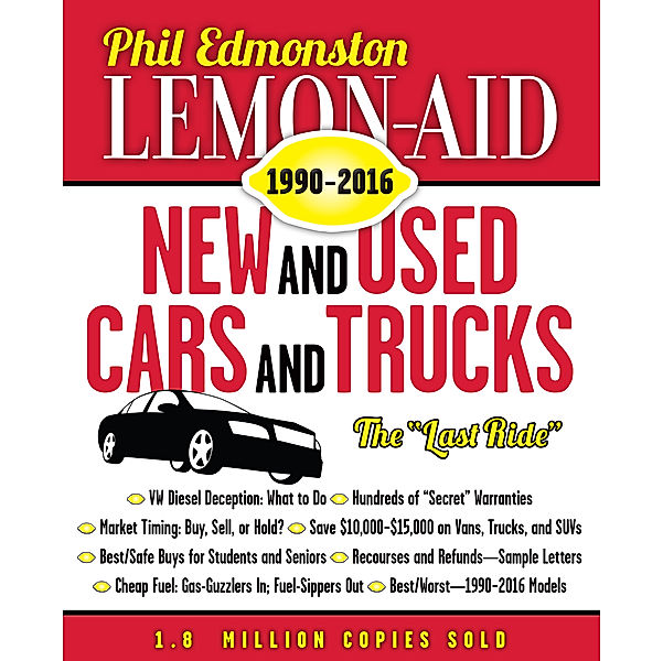 Lemon-Aid New and Used Cars and Trucks 1990–2016, Phil Edmonston