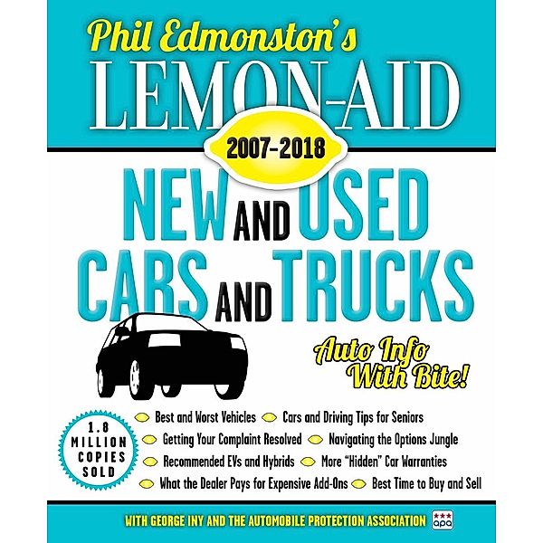 Lemon-Aid New and Used Cars and Trucks 2007-2018, Phil Edmonston