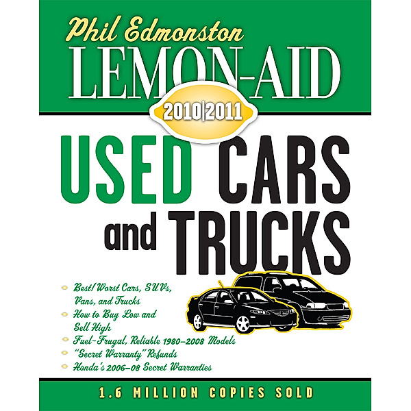 Lemon-Aid Used Cars and Trucks 2010-2011, Phil Edmonston