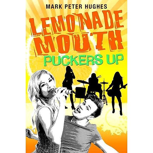 Lemonade Mouth Puckers Up, Mark Peter Hughes