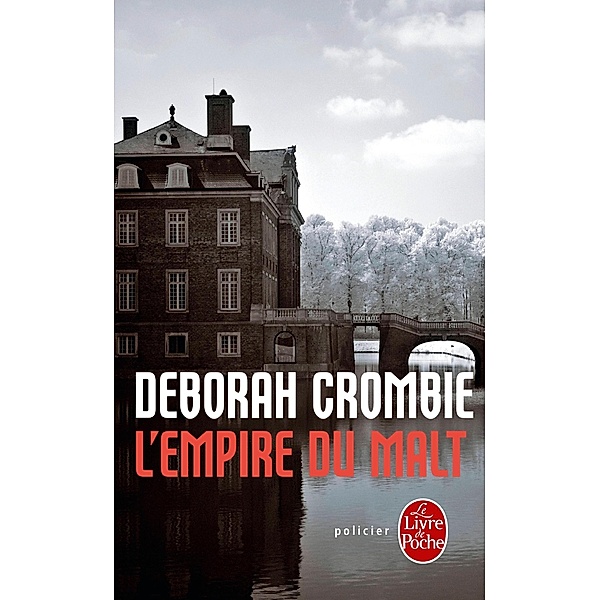 L'Empire du malt / Policiers, Deborah Crombie
