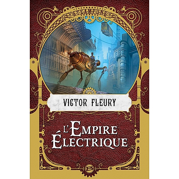 L'Empire Électrique / Steampunk, Victor Fleury