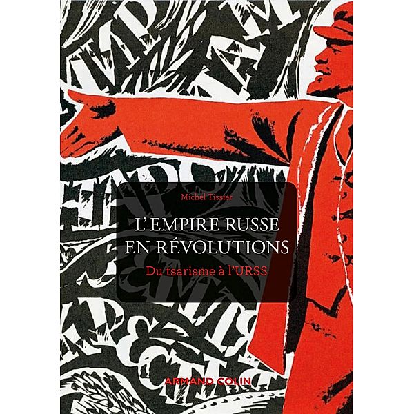 L'Empire russe en révolutions / Hors Collection, Michel Tissier