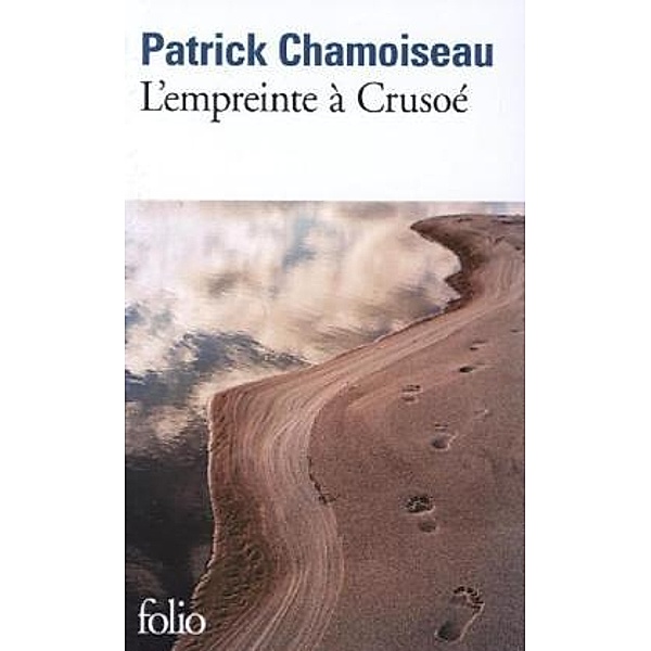 L'empreinte à Crusoé, Patrick Chamoiseau