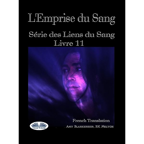 L'Emprise Du Sang, Amy Blankenship