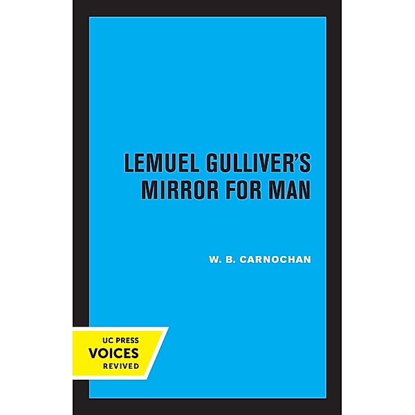 Lemuel Gulliver's Mirror for Man, W. B. Carnochan