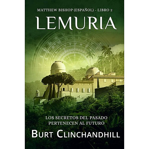 Lemuria (Español) / Matthew Bishop (Español), Burt Clinchandhill