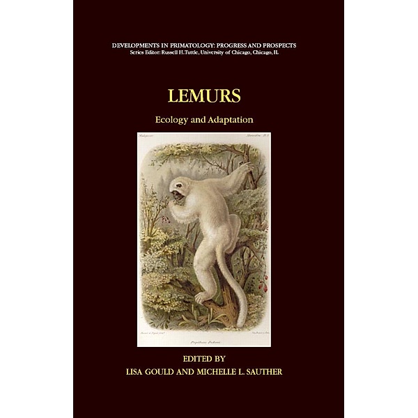 Lemurs / Developments in Primatology: Progress and Prospects