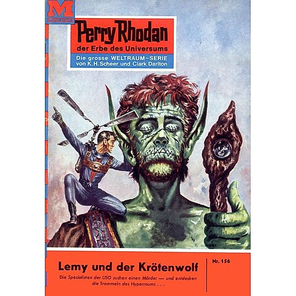 Lemy und der Krötenwolf (Heftroman) / Perry Rhodan-Zyklus Das Zweite Imperium Bd.156, K. H. Scheer