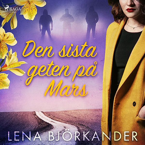 Lena Ek - 2 - Den sista geten på Mars, Lena Björkander