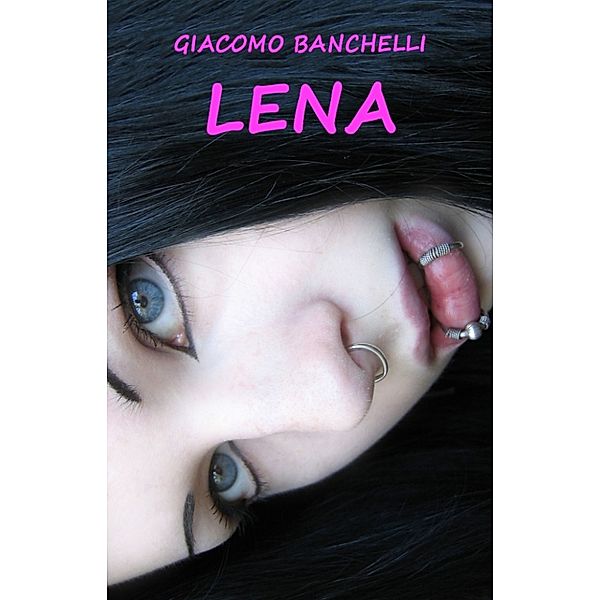 Lena (english translation), Giacomo Banchelli