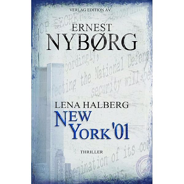 Lena Halberg - New York '01, Ernest Nyborg