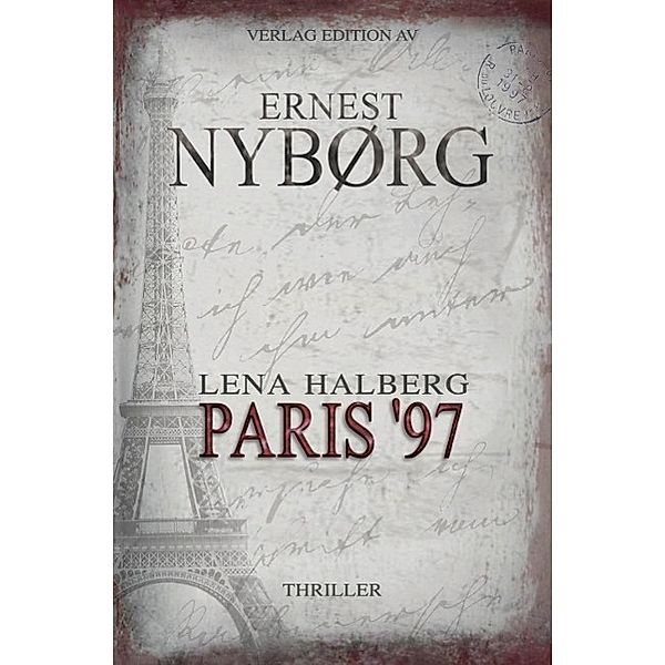 Lena Halberg - Paris '97, Ernest Nyborg