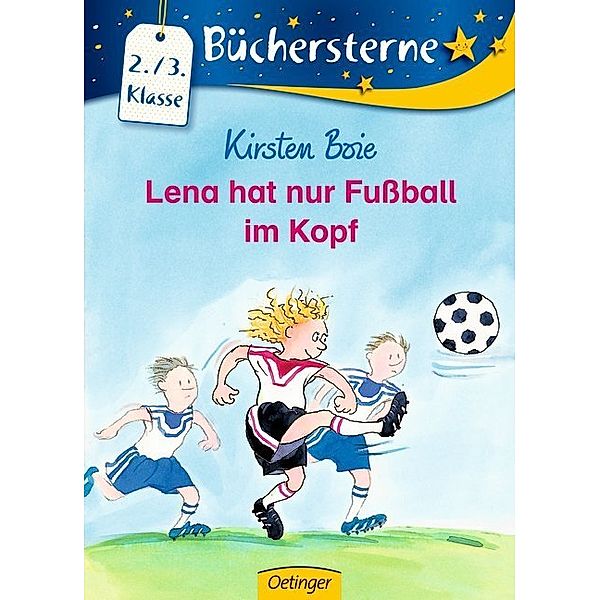 Lena hat nur Fußball im Kopf, Kirsten Boie