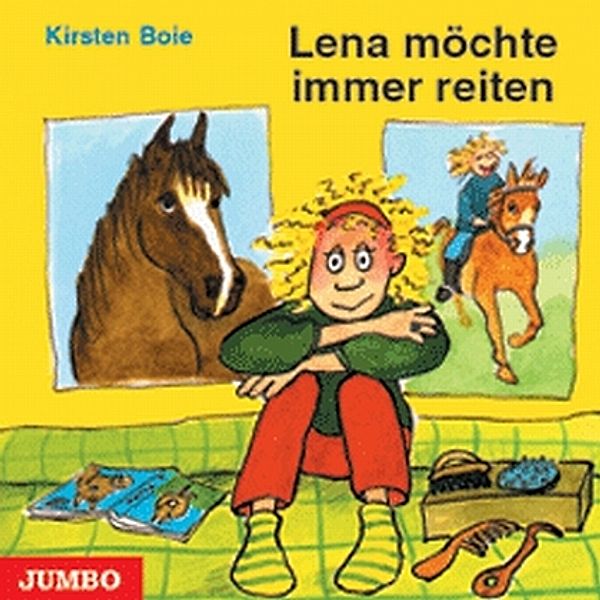 Lena möchte immer reiten,Audio-CD, Kirsten Boie