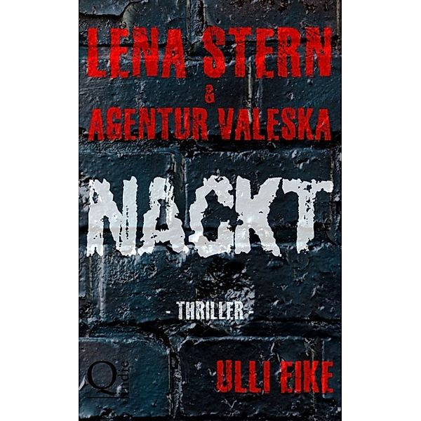 Lena Stern & Agentur Valeska: NACKT, Ulli Eike
