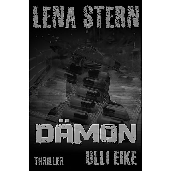 Lena Stern: Dämon, Ulli Eike