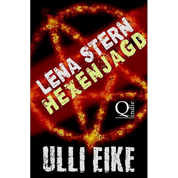 Lena Stern: Hexenjagd, Ulli Eike