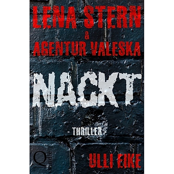 Lena Stern / Lena Stern & Agentur Valeska: NACKT, Ulli Eike