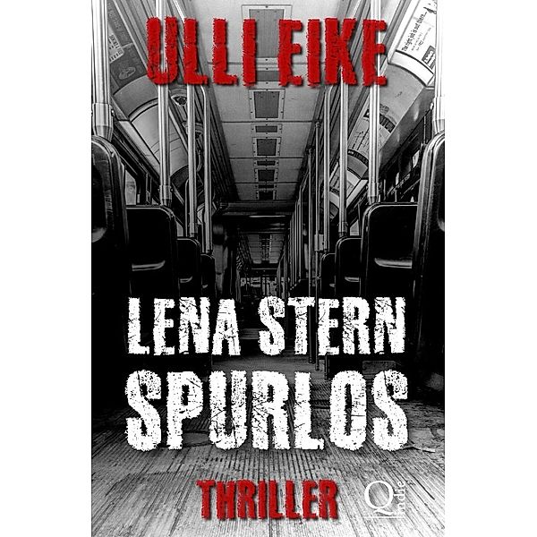 Lena Stern: Spurlos, Ulli Eike