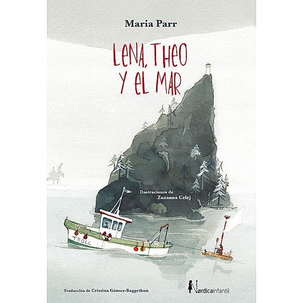 Lena, Theo y el Mar / Nórdica Infantil, Maria Parr
