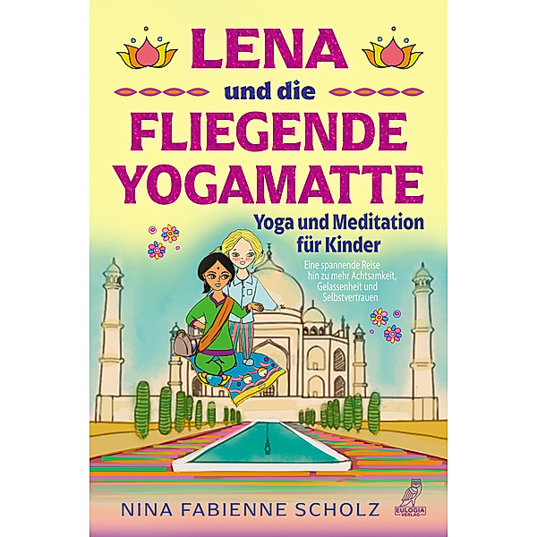 Lena und die fliegende Yogamatte - Yoga und Meditation für Kinder, 100 Teile, Nina Fabienne Scholz
