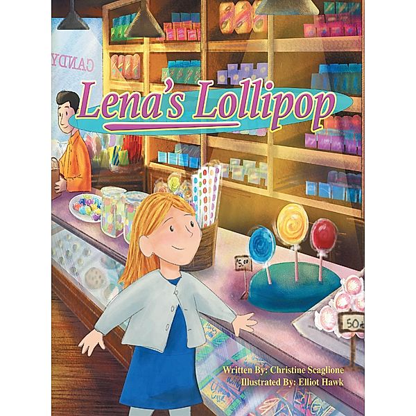 Lena's Lollipop, Christine Scaglione
