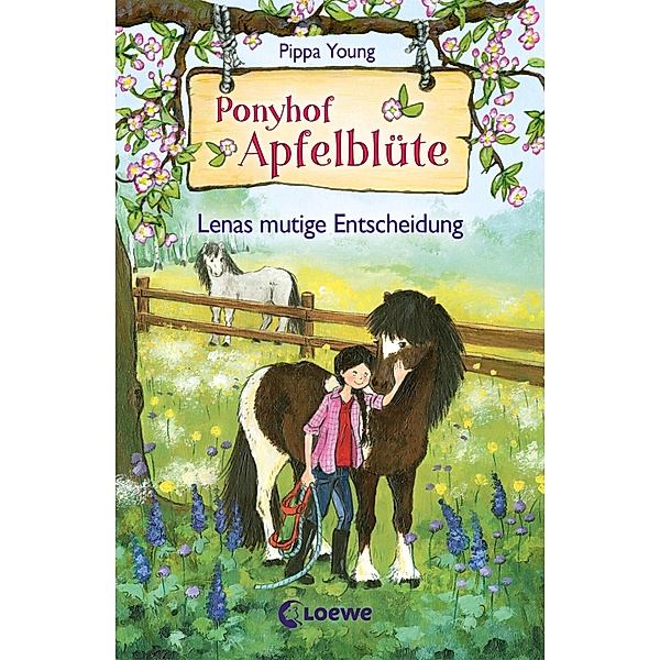 Lenas mutige Entscheidung / Ponyhof Apfelblüte Bd.11, Pippa Young