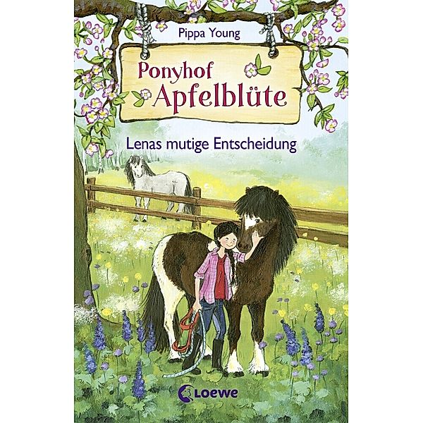 Lenas mutige Entscheidung / Ponyhof Apfelblüte Bd.11, Pippa Young