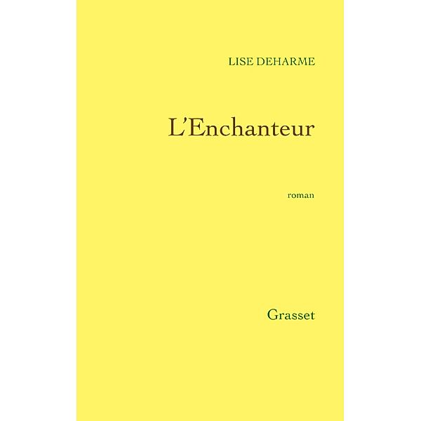 L'Enchanteur / Littérature Française, Lise Deharme