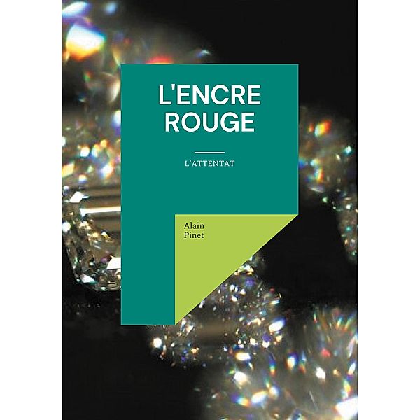 l'Encre Rouge / La Touche et la plume Bd.2, Alain Pinet