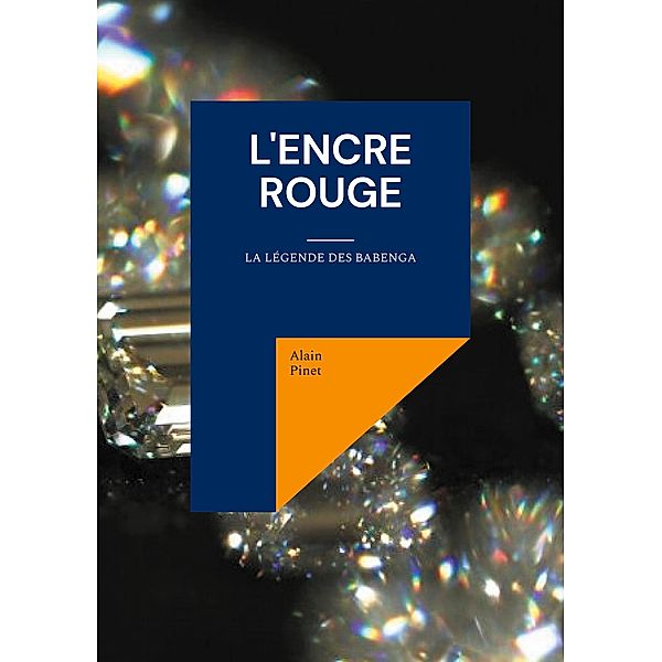 l'Encre Rouge / La Touche et la plume Bd.4, Alain Pinet