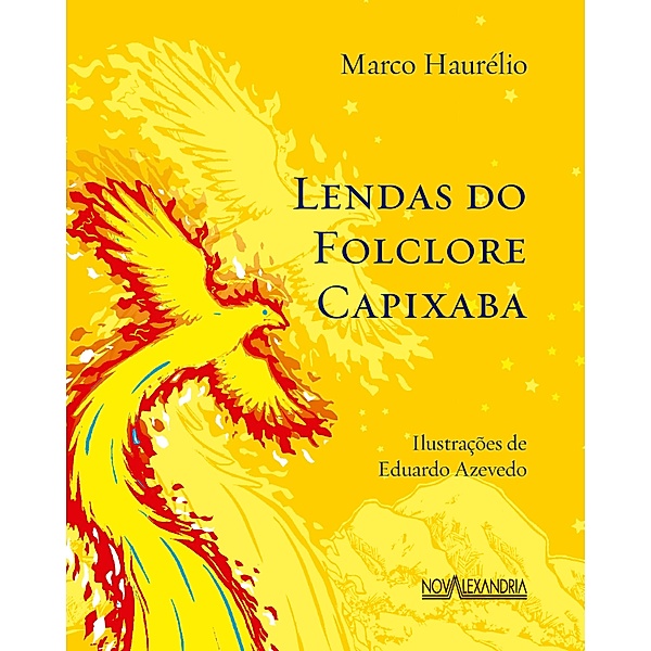 Lendas do folclore capixaba / Coleção Espírito Santo, Marco Haurélio