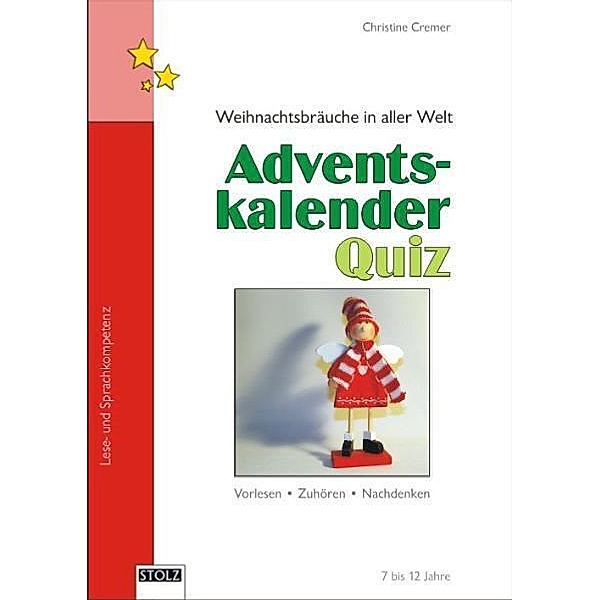 Lendersdorfer Traumfabrik / Adventskalender Quiz - Weihnachtsbräuche in aller Welt, Christine Cremer