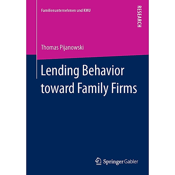 Lending Behavior toward Family Firms, Thomas Pijanowski