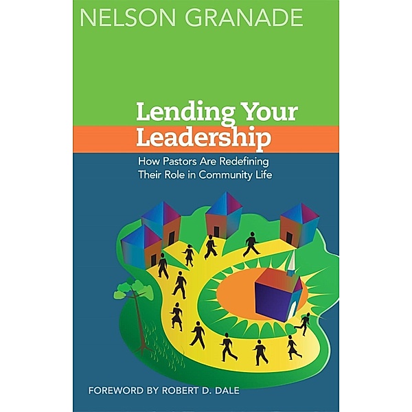 Lending Your Leadership, Nelson Granade