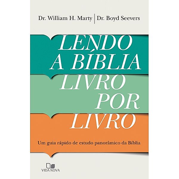 Lendo a Bíblia livro por livro, William Marty, Boyd Seevers